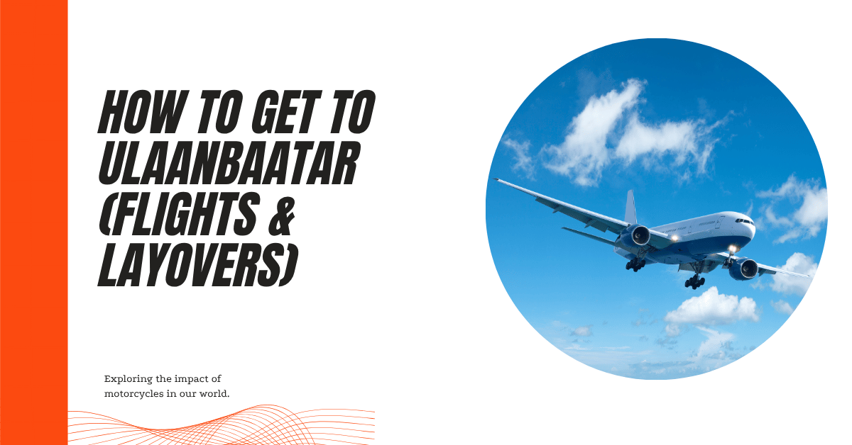 How to Get to Ulaanbaatar (Flights & Layovers)